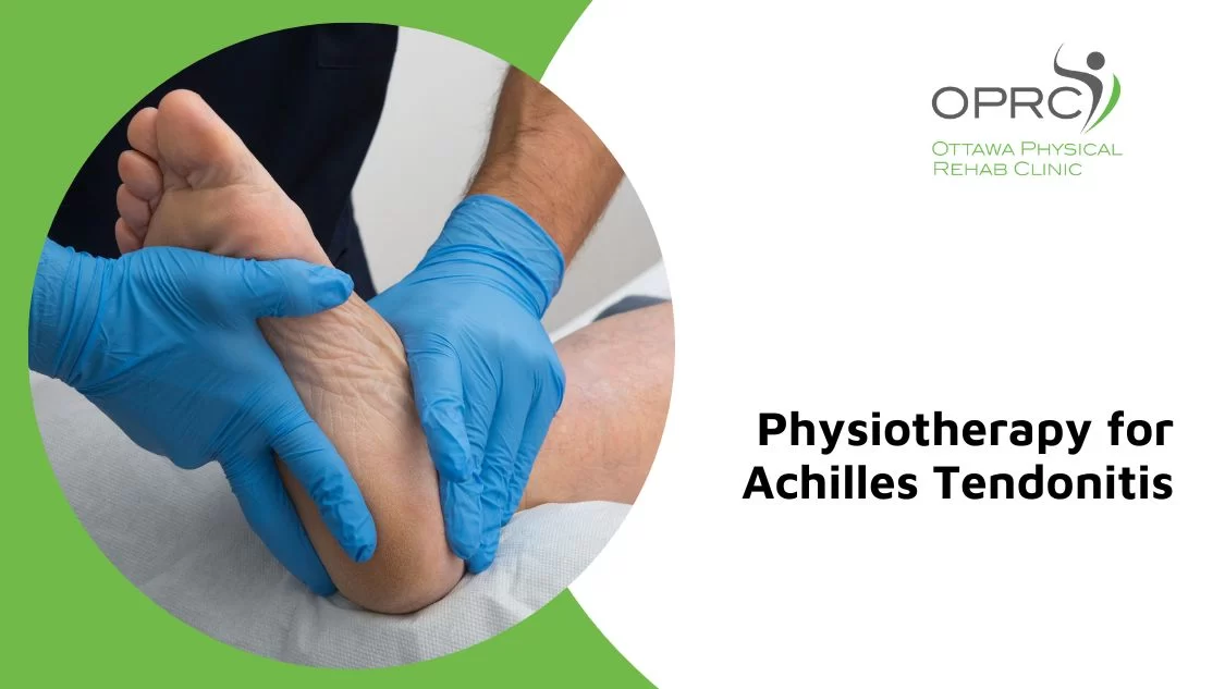 physiotherapy for achilles tendonitis ottawa