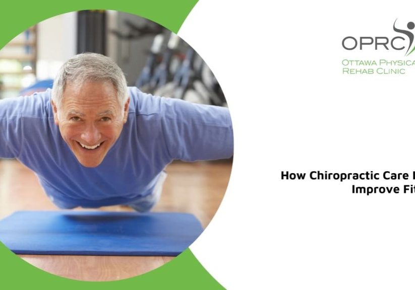 can chiropractic care support fitness ottawa