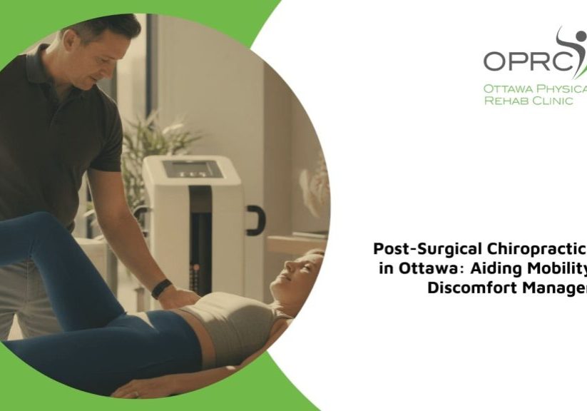 post surgical chiropractic care ottawa