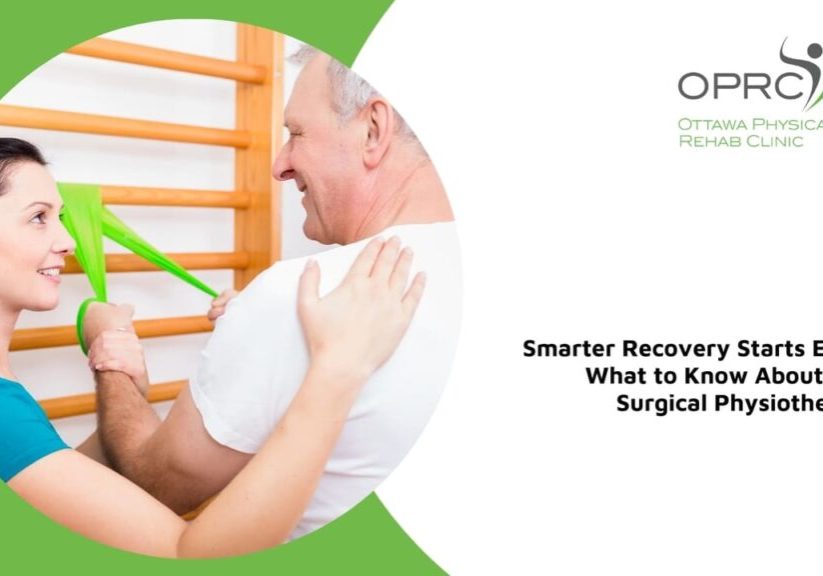 pre-surgical physiotherapy ottawa