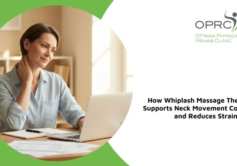 whiplash massage therapy support neck movement control reduce strain risk ottawa
